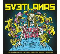 Svetlanas - The Alien's Blues [Vinilo]