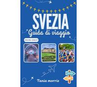 Svezia Guida di viaggio 2026/2027: La guida completa alle città scandinave, all'aurora boreale, ai tesori nascosti e alla pianificazione di viaggi senza stress.