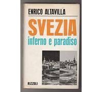 Svezia inferno e paradiso. Reportage da cui è stato tratto anche un film.