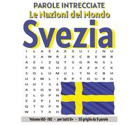Svezia - Parole Intrecciate: Passatempo senza schermo per relax e concentrazione (Parole Intrecciate - Le Nazioni del Mondo - Giochi educativi per ... e parole da ogni angolo del pianeta)