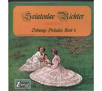 Sviatoslav Richter - Debussy: Preludes, Book II [LP]
