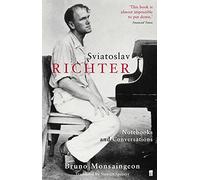 Sviatoslav Richter: Notebooks and Conversations