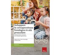 Sviluppare la consapevolezza fonologica in età prescolare. Attività ritmico-musicali con la banda degli animali (I materiali)