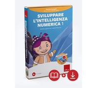 Sviluppare l'intelligenza numerica 1. Attività e giochi con i numeri fino a 10. Nuova ediz. Con software: Vol. 1