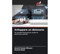 Sviluppare un dizionario: Per narrazioni finanziarie per studiare la performance aziendale