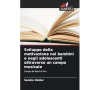 Sviluppo della motivazione nei bambini e negli adolescenti attraverso un campo musicale: Campo dei flauti di Pan