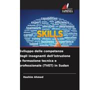 Sviluppo delle competenze degli insegnanti dell'istruzione e formazione tecnica e professionale (TVET) in Sudan