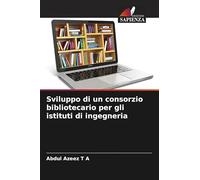 Sviluppo di un consorzio bibliotecario per gli istituti di ingegneria