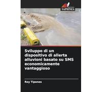 Sviluppo di un dispositivo di allerta alluvioni basato su SMS economicamente vantaggioso