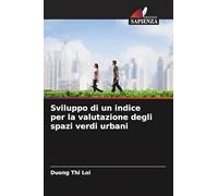 Sviluppo di un indice per la valutazione degli spazi verdi urbani