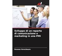Sviluppo di un reparto di comunicazione e marketing in una PMI