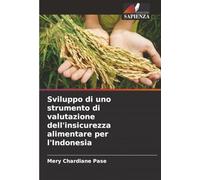Sviluppo di uno strumento di valutazione dell'insicurezza alimentare per l'Indonesia