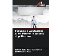 Sviluppo e valutazione di un banner in tessuto di poliestere