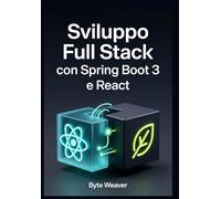 Sviluppo Full Stack con Spring Boot 3 e React