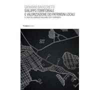 Sviluppo territoriale e valorizzazione dei patrimoni locali. Il caso dell’Abruzzo aquilano post-terremoto (Kosmos)