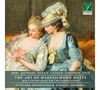 SHABALTINA, SVITLANA / SIKORSKA, NATALIA - THE ART OF HARPSICHORD DUETS: 18TH-CENTURY MUSIC FOR TWO HARPSICHORDS