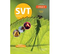 SVT cycle 4 / 5e, 4e, 3e - Livre élève - éd. 2017: Sciences de la Vie et de la Terre