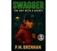 SWAGGER: The Boy With A Secret
