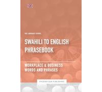 Swahili To English Phrasebook - Workplace & Business Words And Phrases