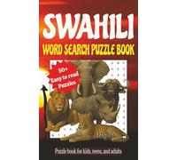 Swahili Word Search Puzzle Book: Swahili Word Search Puzzle Book: Word searches with easy to read print about Swahili, Swahili words, Swahili for ... Gift for holiday, free time or unwinding.
