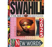 SWAHILI Word Search Puzzle Book: Word Searches with Easy to Read Print in Swahili about, African Culture, Instruments, Destinations, and More | 8x11, ... Vacations, Holidays, Loved Ones, & Free Times