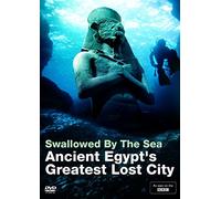 Swallowed by the Sea: Ancient Egypt s Greatest Lost City (BBC)(British Museum) [Reino Unido] [DVD]