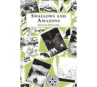 Swallows And Amazons (Swallows And Amazons, 1)