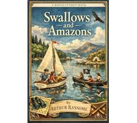 Swallows and Amazons: An Impact Book