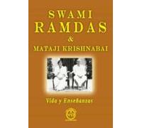 Swami Ramdas & Mataji Krishnabai. Vida Y Enseñanzas
