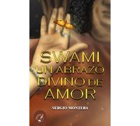 SWAMI UN ABRAZO DIVINO DE AMOR