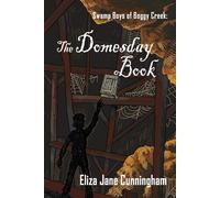 Swamp Boys of Boggy Creek - The Domesday Book
