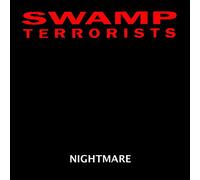 Swamp Terrorists - Nightmare / Truth Or Dare / Ostracize / + 2 More