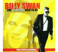 Swan,Billy - Like Elvis Used to Do [Import]