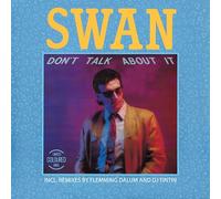 Swan - Don't Talk About It [Vinilo]