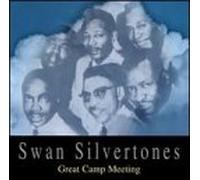 Swan Silvertones - Great Camp Meeting