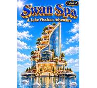 Swan Spa: A Lake Vixxhian Adventure