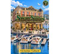 Swan Suites: A Lake Vixxhian Adventure