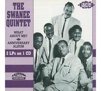 Swanee Quintet, the - What About Me & Anniversary