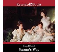 Swann's Way: 1 (Remembrance of Things Past)