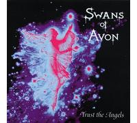 Swans of Avon - Trust The Angels [Import]