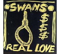 Swans - Real Love