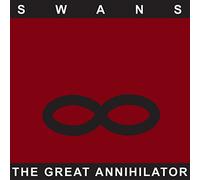 Swans – The Great Annihilator – CD – Edición ampliada (Integral)