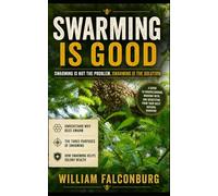 Swarming is Good: Swarming is not the problem. Swarming is the solution.