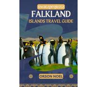 Swatzprojectz Travel Guide to Falkland Islands: Beyond the Battlefields: An Insider Tip to Epic Landscapes & Wildlife (Swatzproject Europe Tour)