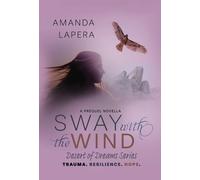 Sway with the Wind: A Prequel Novella (Desert of Dreams Series): 0