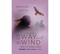 Sway with the Wind: A Prequel Novella (Desert of Dreams Series): 0
