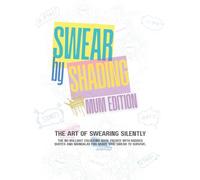 Swear by Shading: A Hilarious Swear Word Colouring Book for Stressed Mums Who Need a F*cking Break. Relatable Mandala Pages + Rude Quotes for Mothers ... + Rude Quotes Gift For Mothers Mums Mummy
