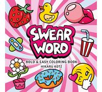 Swear Word: Bold and Easy Coloring Book