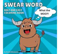 Swear Word Bold and Easy Coloring Book: Fun Cuss Words for Stress Relief