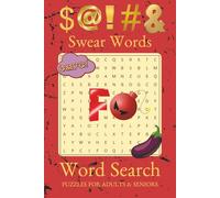 Swear Words Word Search Puzzle Book: Word Searches with Easy to Read Print about Swear Words, Curse Words, Naughty Words, and More Bad Words | 6x9 ... Gift for Vacations, Holidays, and Free Times